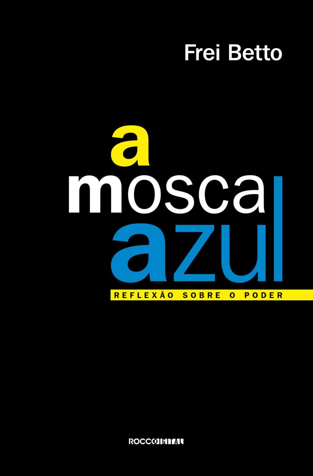 Big bigCover of A mosca azul