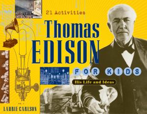 Book cover of Thomas Edison for Kids