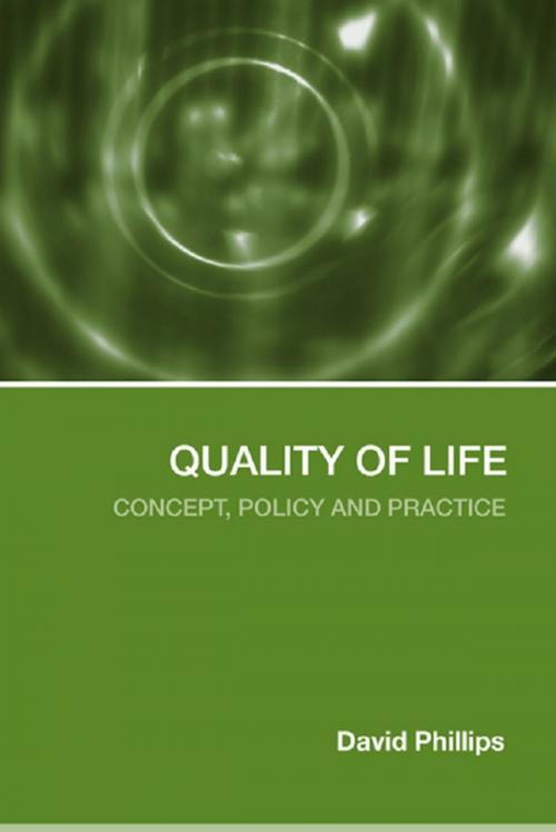 Cover of the book Quality of Life by David Phillips, Taylor and Francis