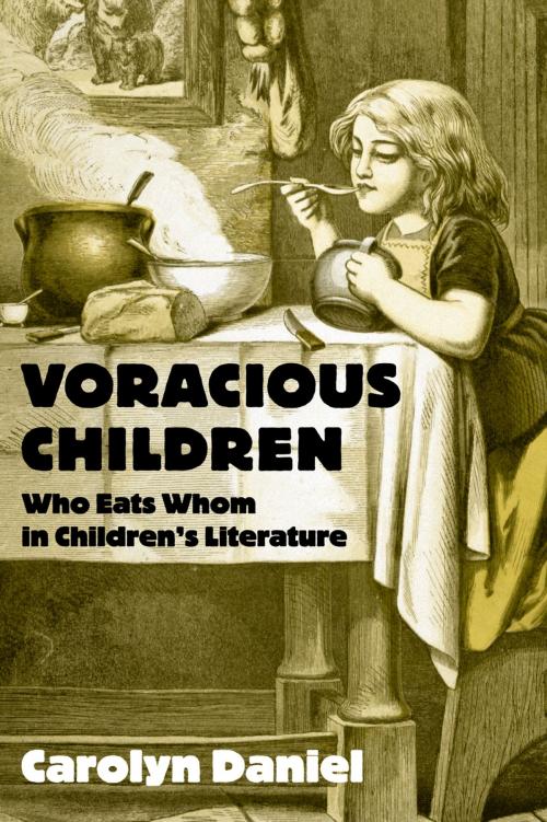 Cover of the book Voracious Children by Carolyn Daniel, Taylor and Francis