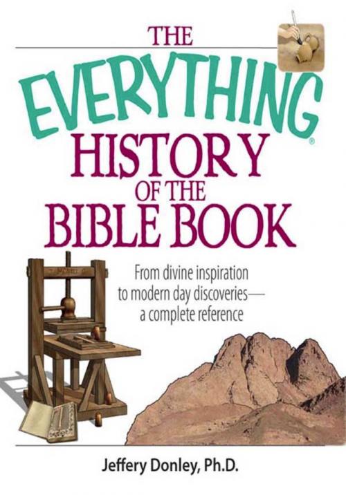 Cover of the book The Everything History Of The Bible Book by Jeffery Donley, Adams Media