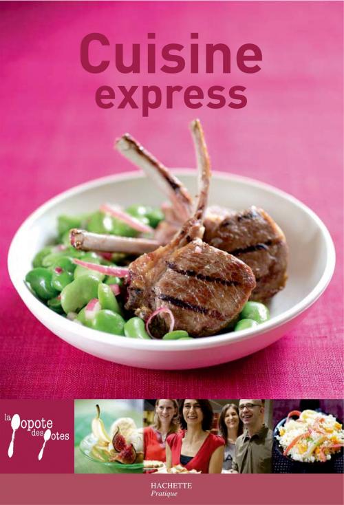 Cover of the book Cuisine express by Leslie Gogois, Aude de Galard, Hachette Pratique