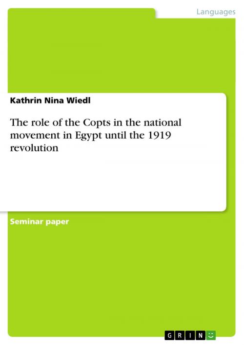 Cover of the book The role of the Copts in the national movement in Egypt until the 1919 revolution by Kathrin Nina Wiedl, GRIN Publishing