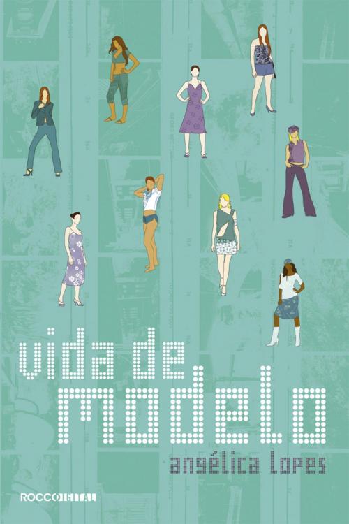 Cover of the book Vida de Modelo by Angélica Lopes, Rocco Digital