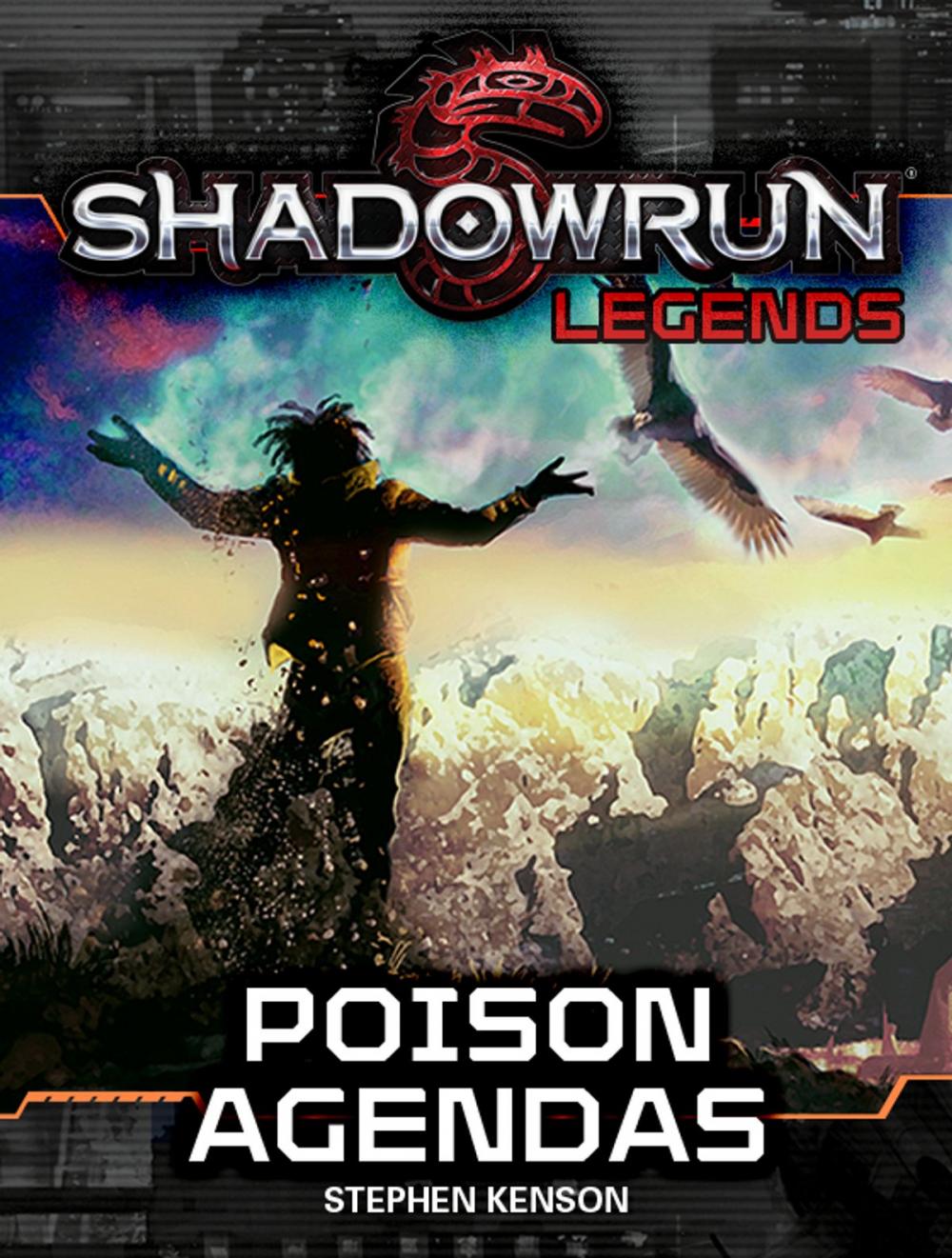 Big bigCover of Shadowrun Legends: Poison Agendas