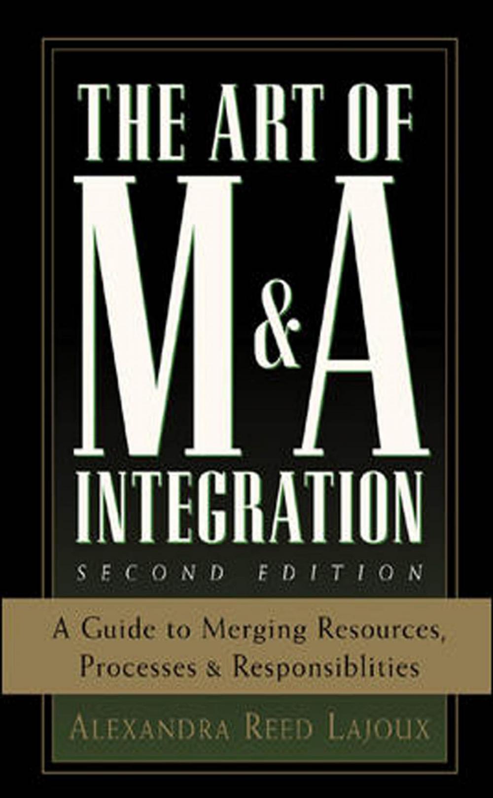 Big bigCover of The Art of M&A Integration 2nd Ed