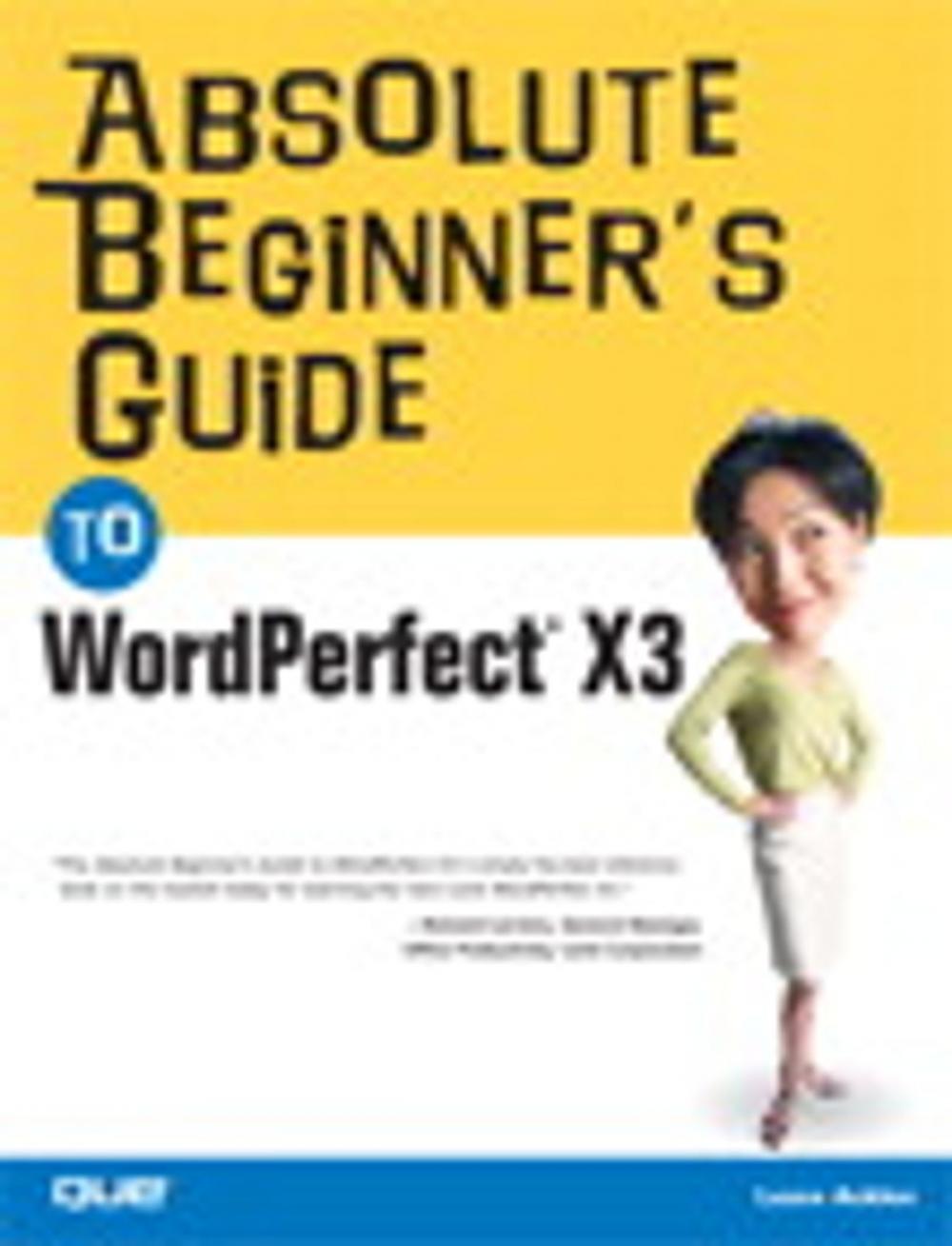 Big bigCover of Absolute Beginner's Guide to WordPerfect X3