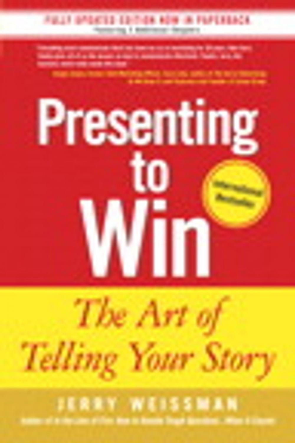 Big bigCover of Presenting to Win: The Art of Telling Your Story