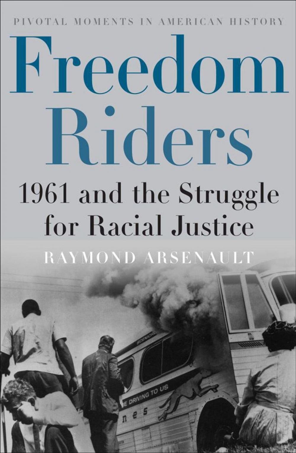Big bigCover of Freedom Riders:1961 and the Struggle for Racial Justice