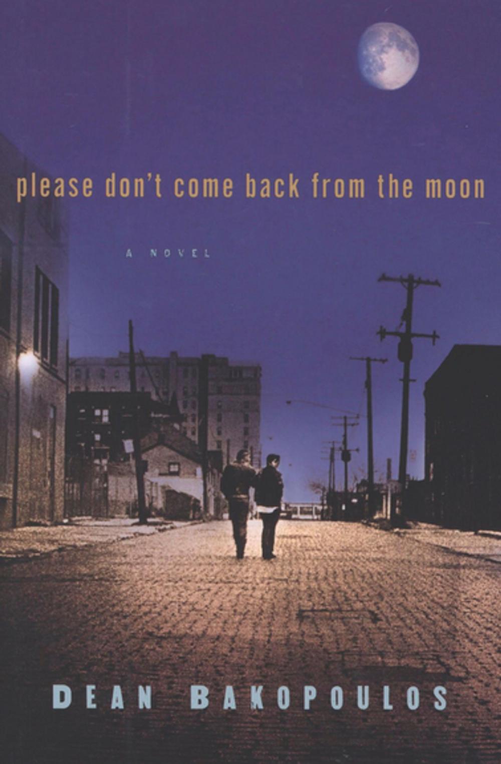 Big bigCover of Please Don't Come Back from the Moon