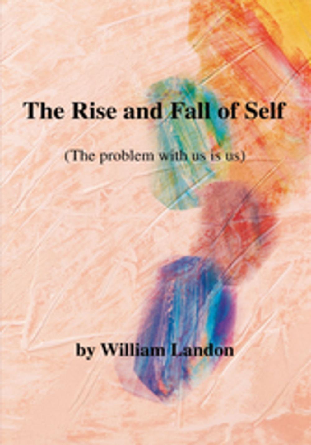 Big bigCover of The Rise and Fall of Self