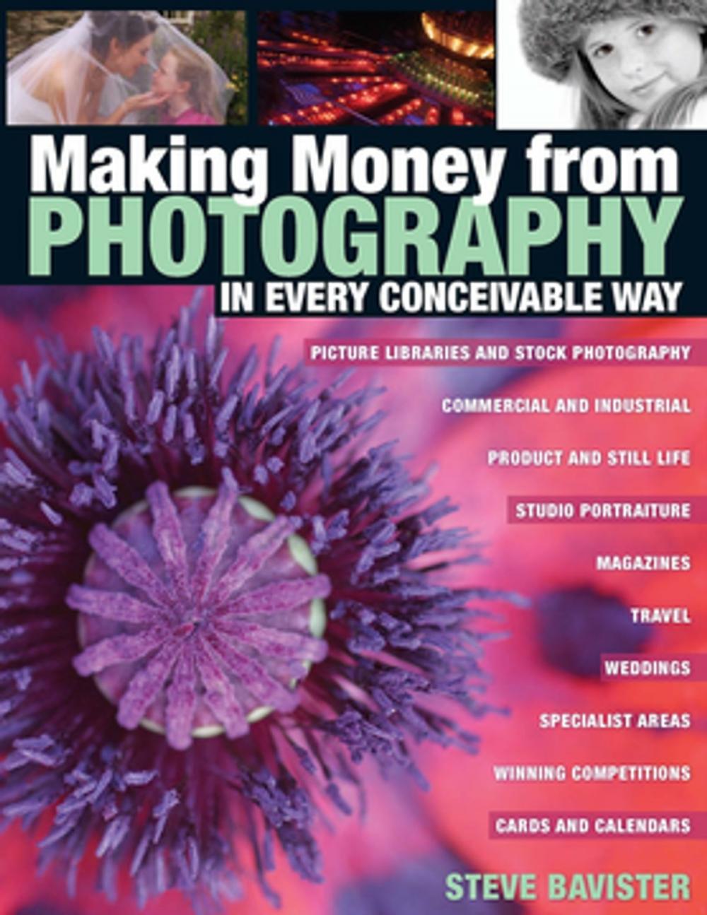 Big bigCover of Making Money from Photography in Every Conceivable Way