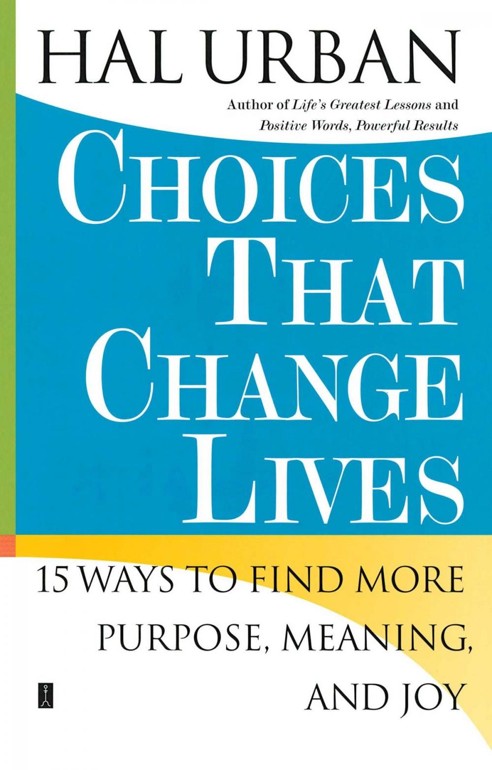 Big bigCover of Choices That Change Lives