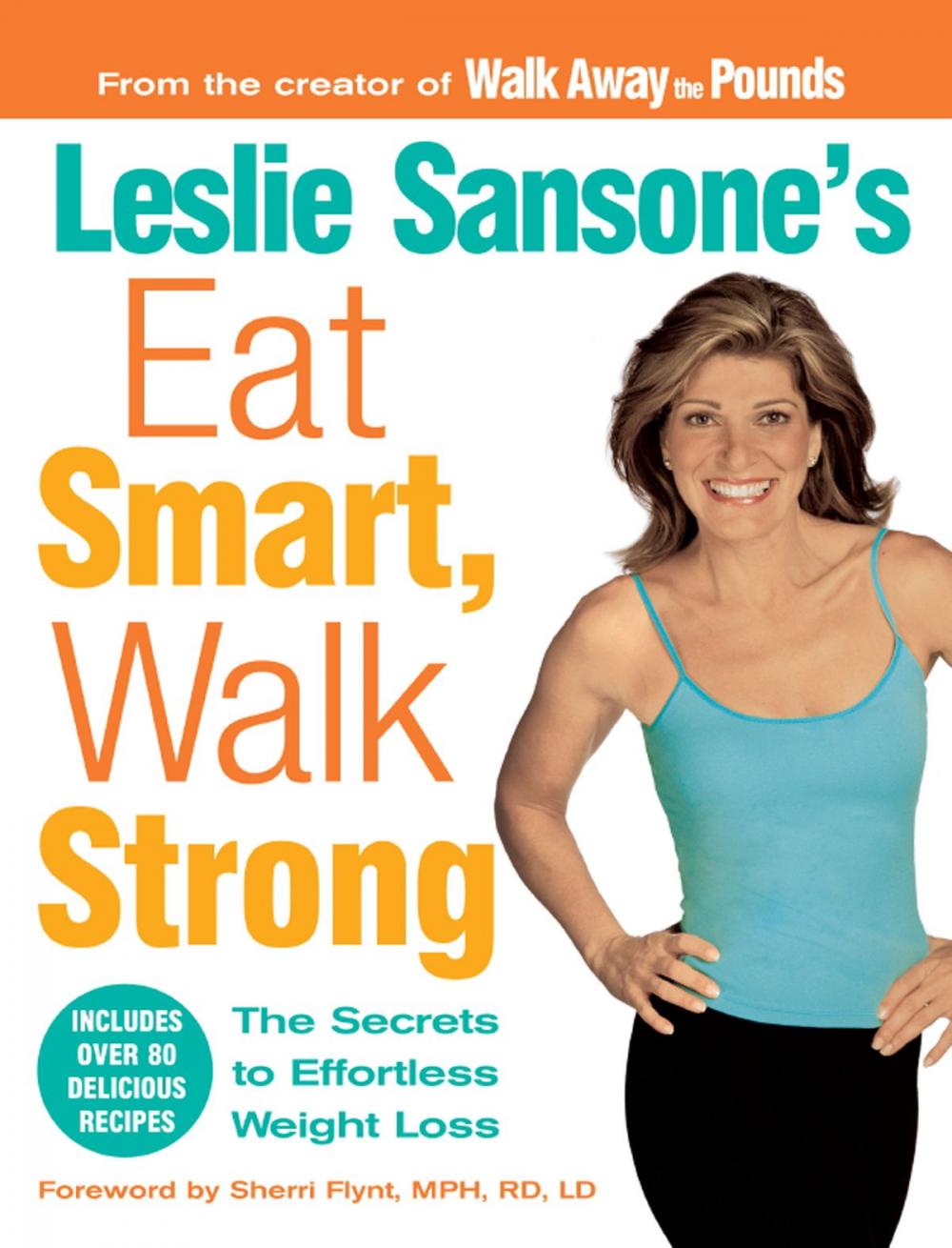 Big bigCover of Leslie Sansone's Eat Smart, Walk Strong