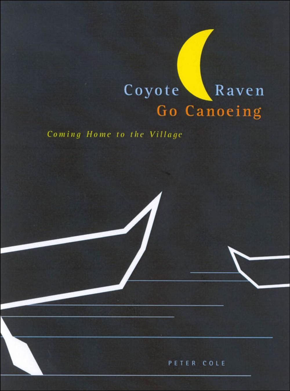 Big bigCover of Coyote and Raven Go Canoeing