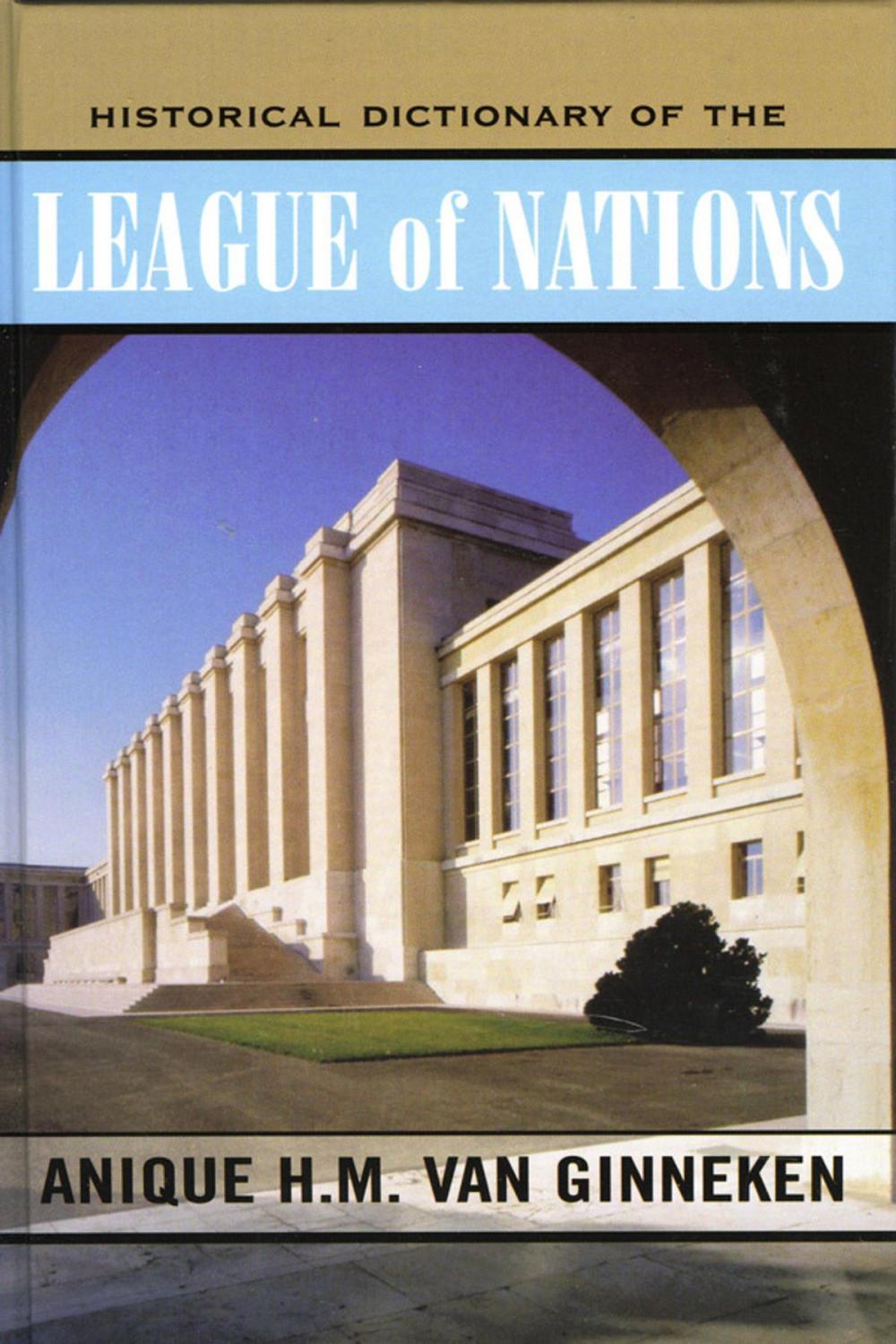 Big bigCover of Historical Dictionary of the League of Nations