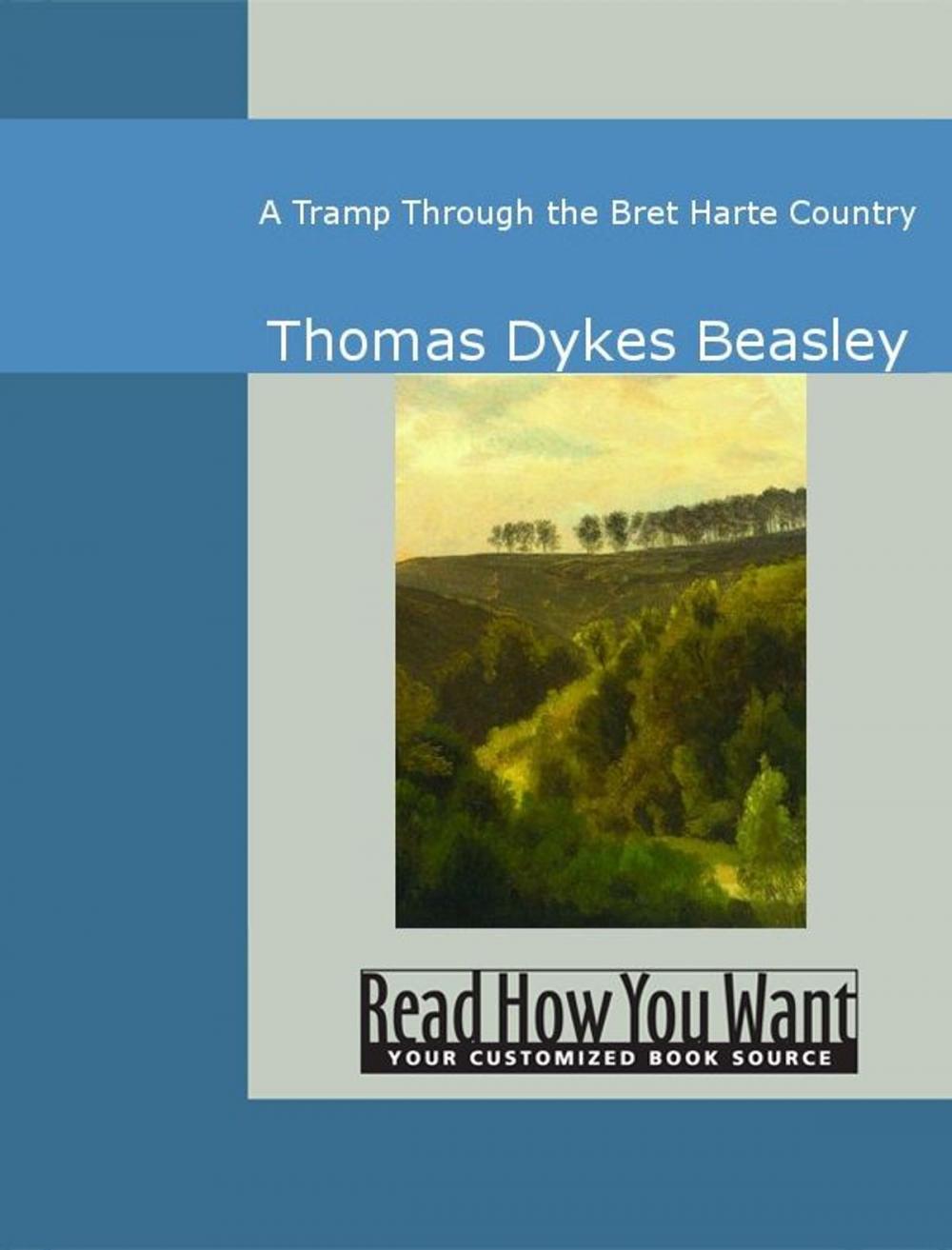 Big bigCover of A Tramp Through The Bret Harte Country