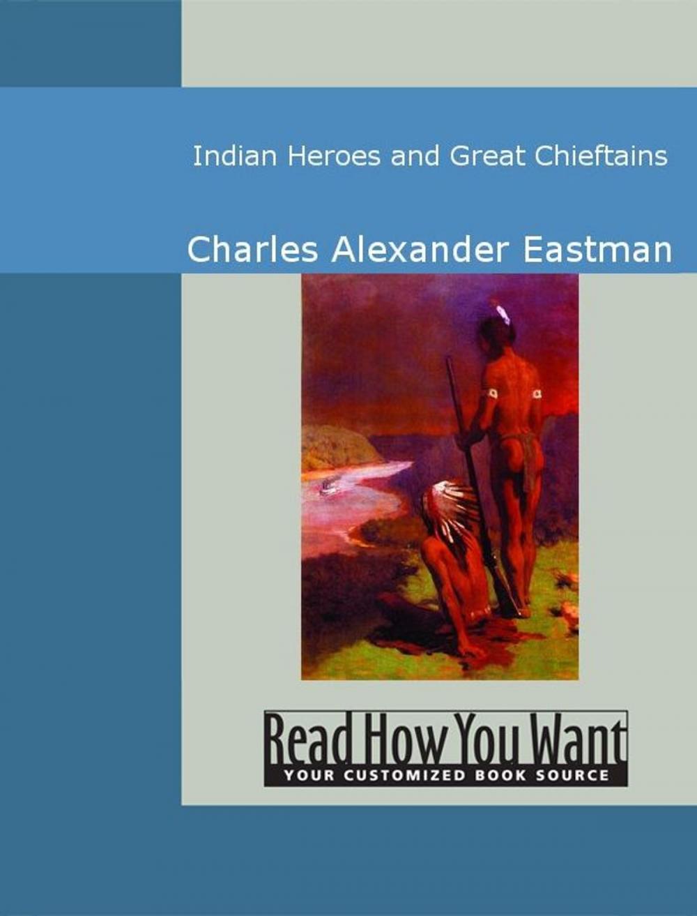 Big bigCover of Indian Heroes And Great Chieftains