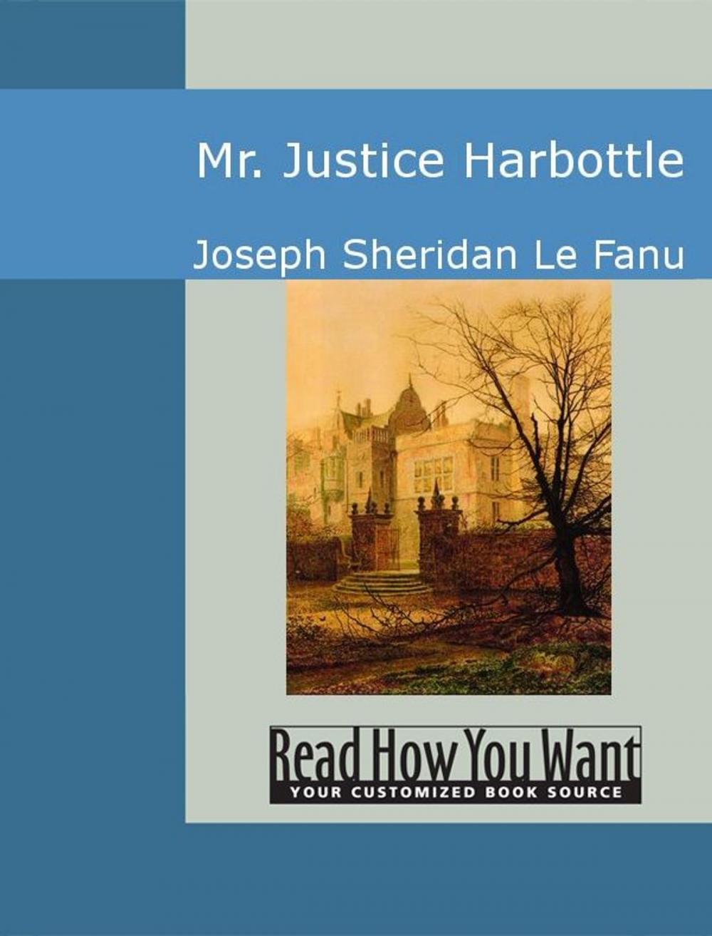 Big bigCover of Mr. Justice Harbottle