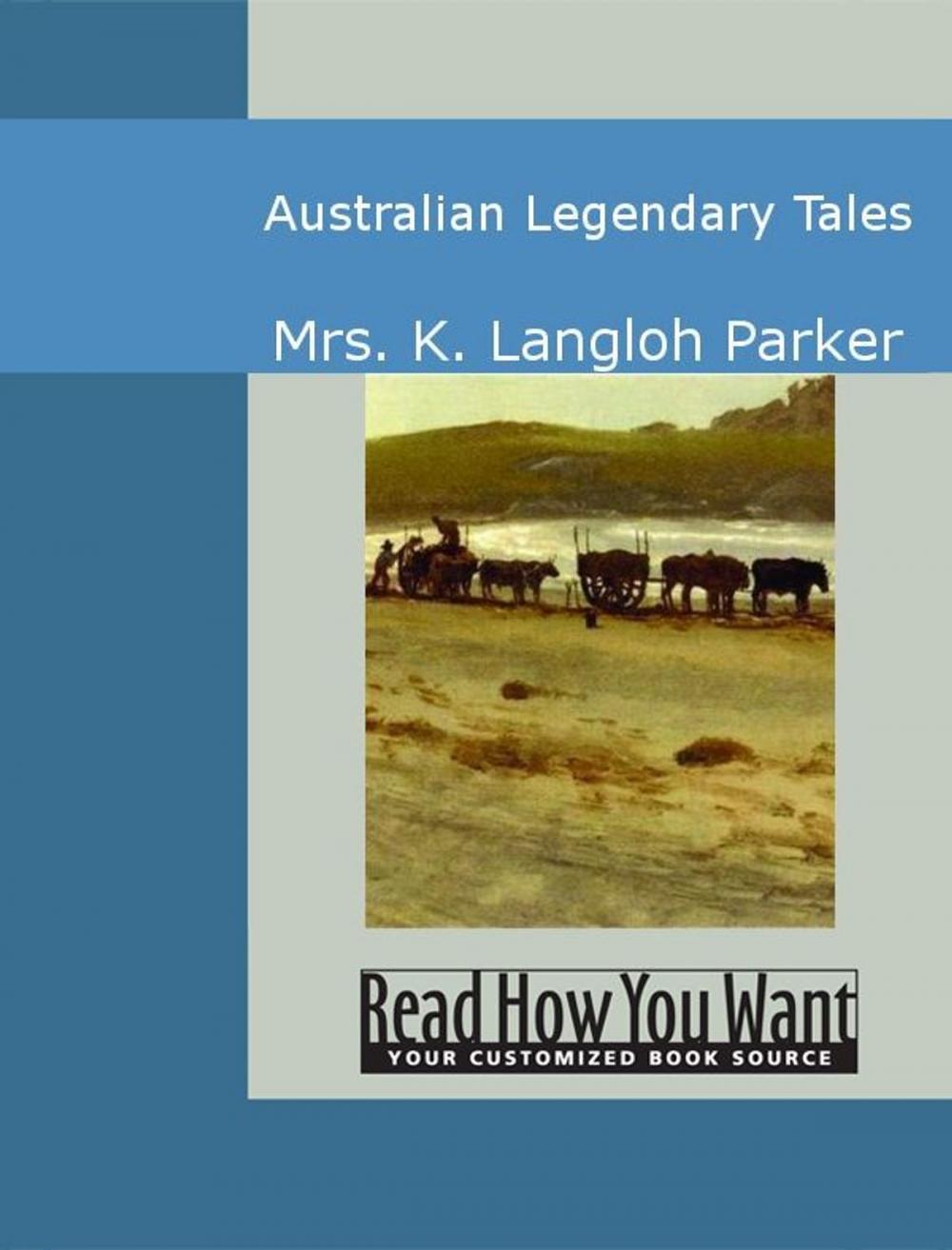 Big bigCover of Australian Legendary Tales