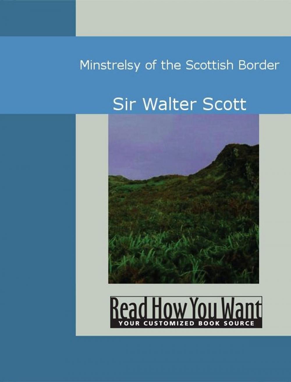 Big bigCover of Minstrelsy Of The Scottish Border