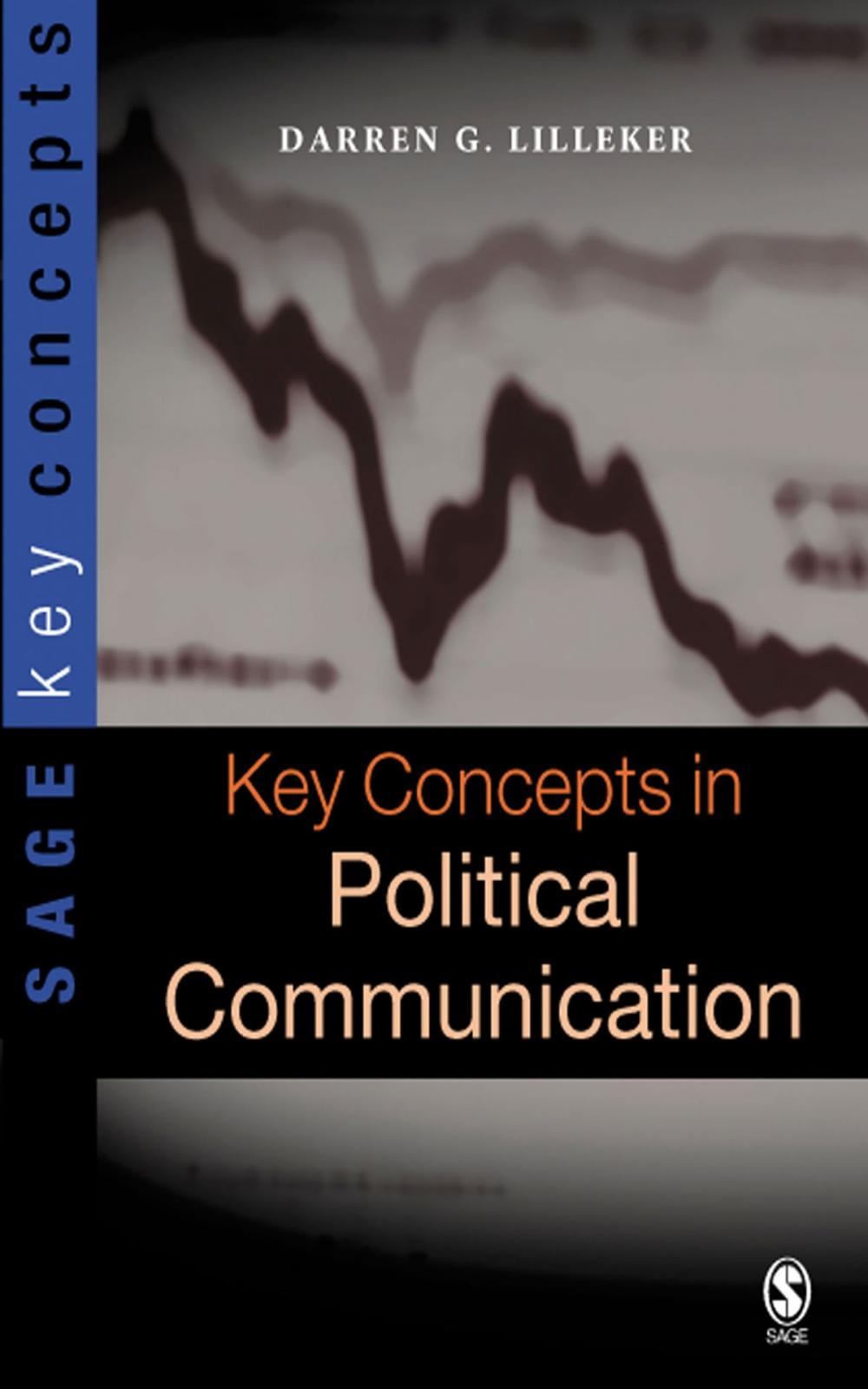 Big bigCover of Key Concepts in Political Communication