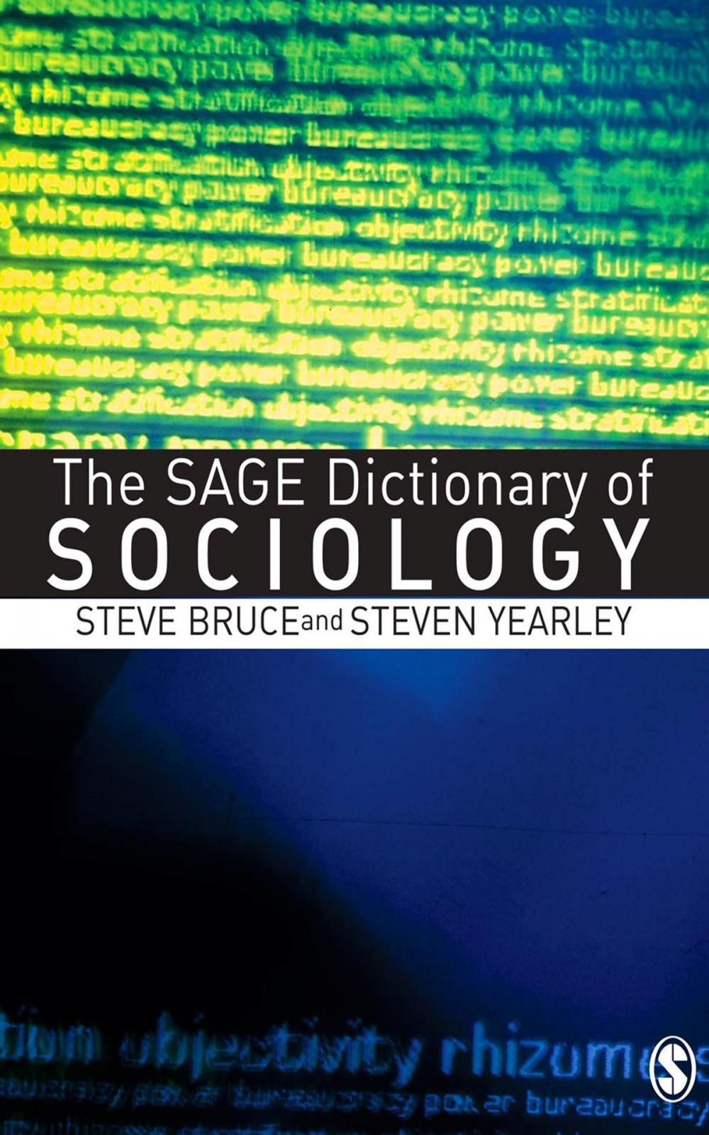 Big bigCover of The SAGE Dictionary of Sociology