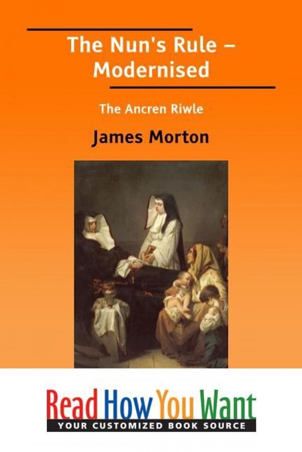 Big bigCover of The Nun's Rule : Modernised The Ancren Riwle