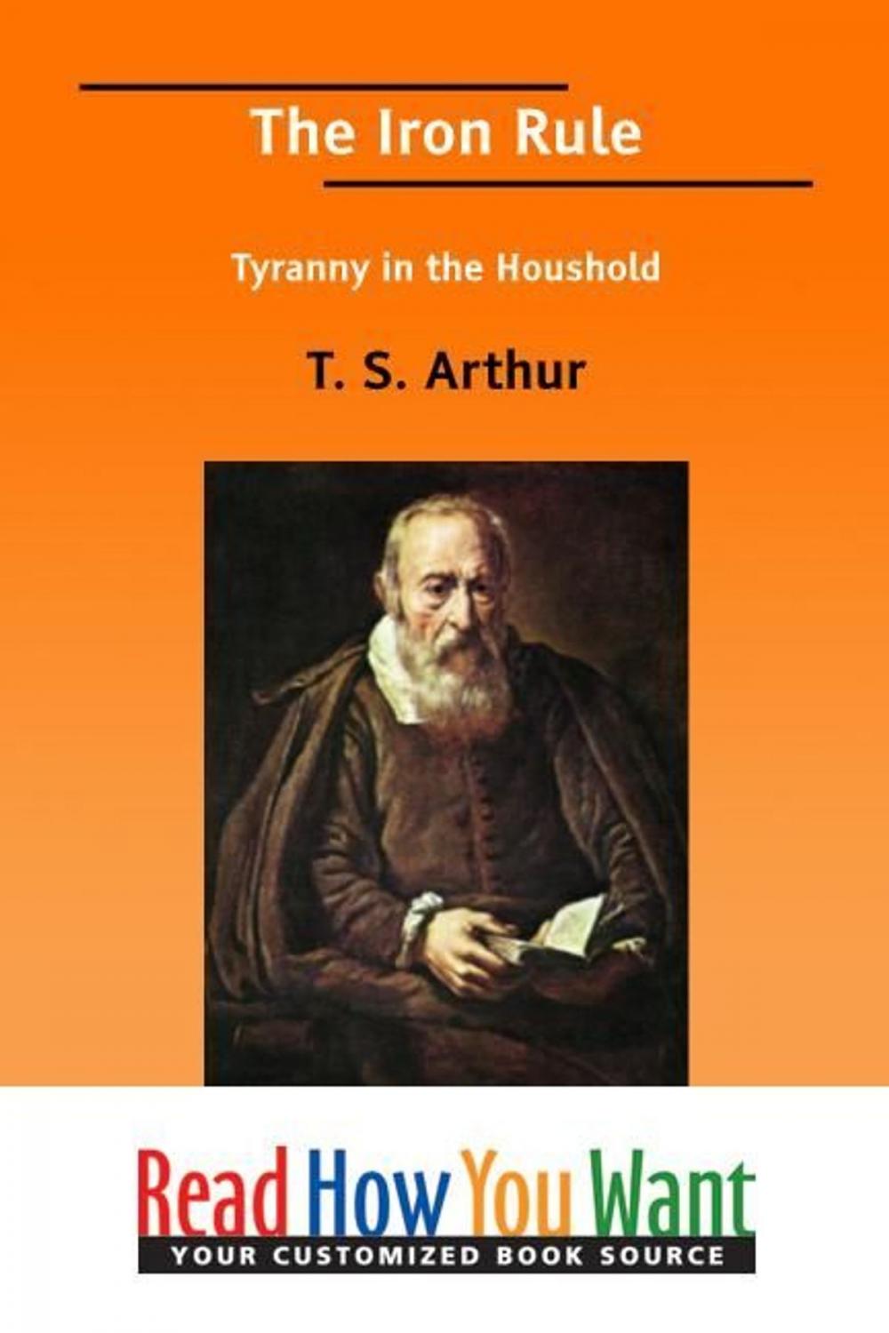 Big bigCover of The Iron Rule: Tyranny In The Houshold