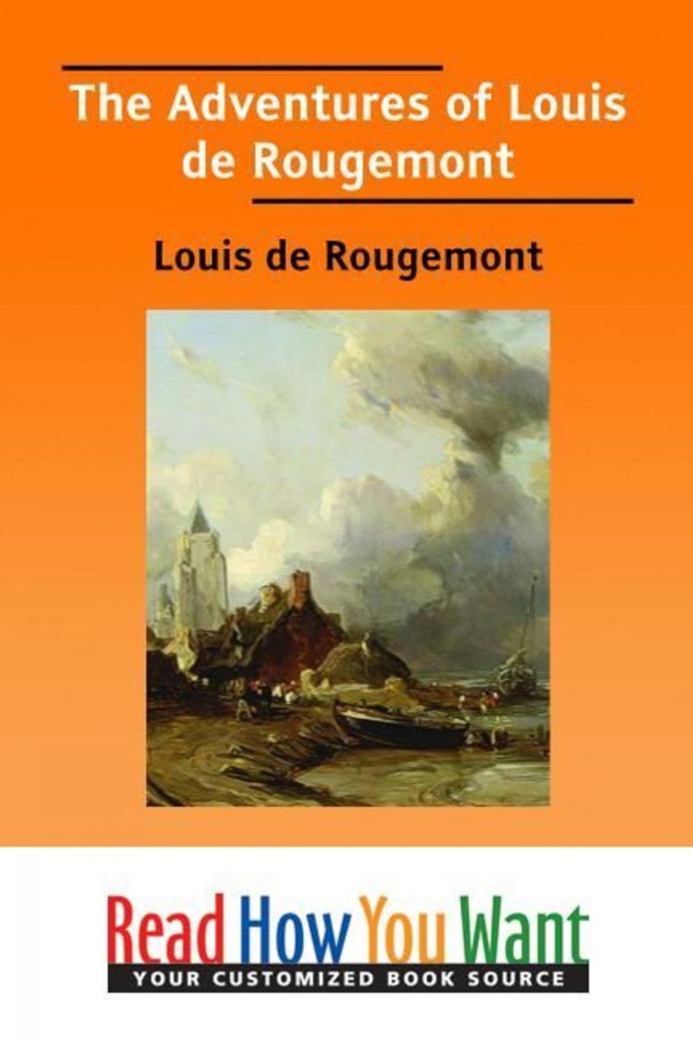 Big bigCover of The Adventures Of Louis De Rougemont