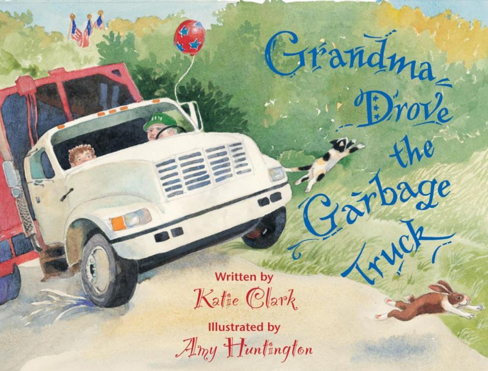 Big bigCover of Grandma Drove the Garbage Truck