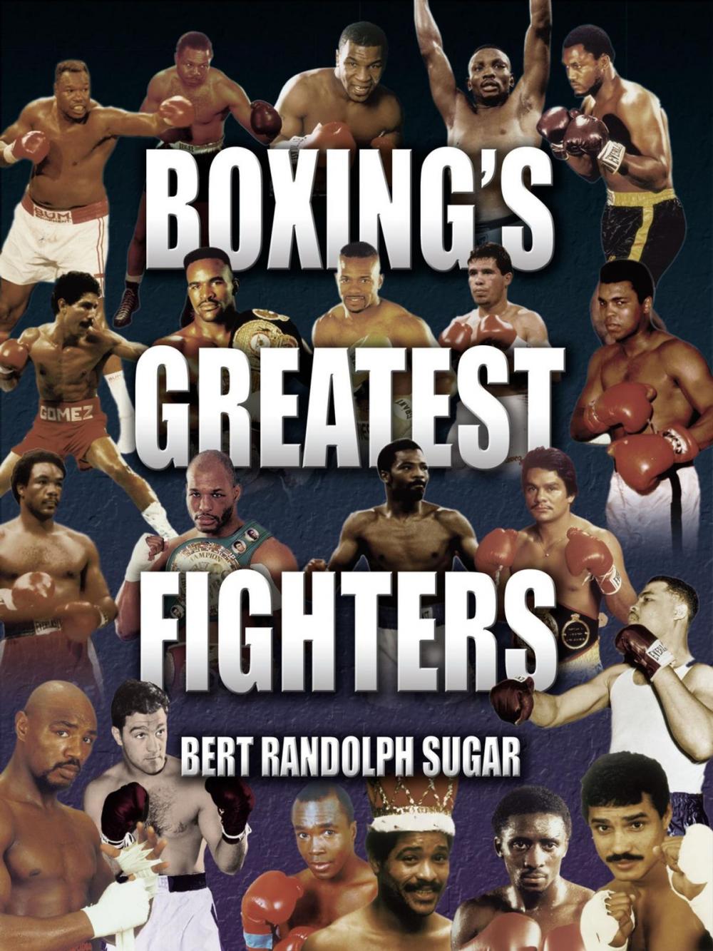 Big bigCover of Boxing's Greatest Fighters