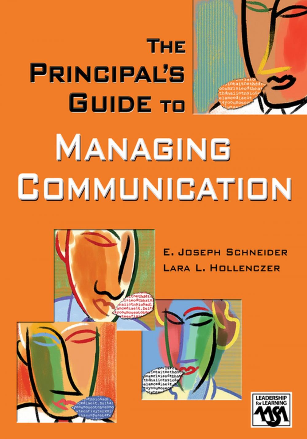 Big bigCover of The Principal's Guide to Managing Communication