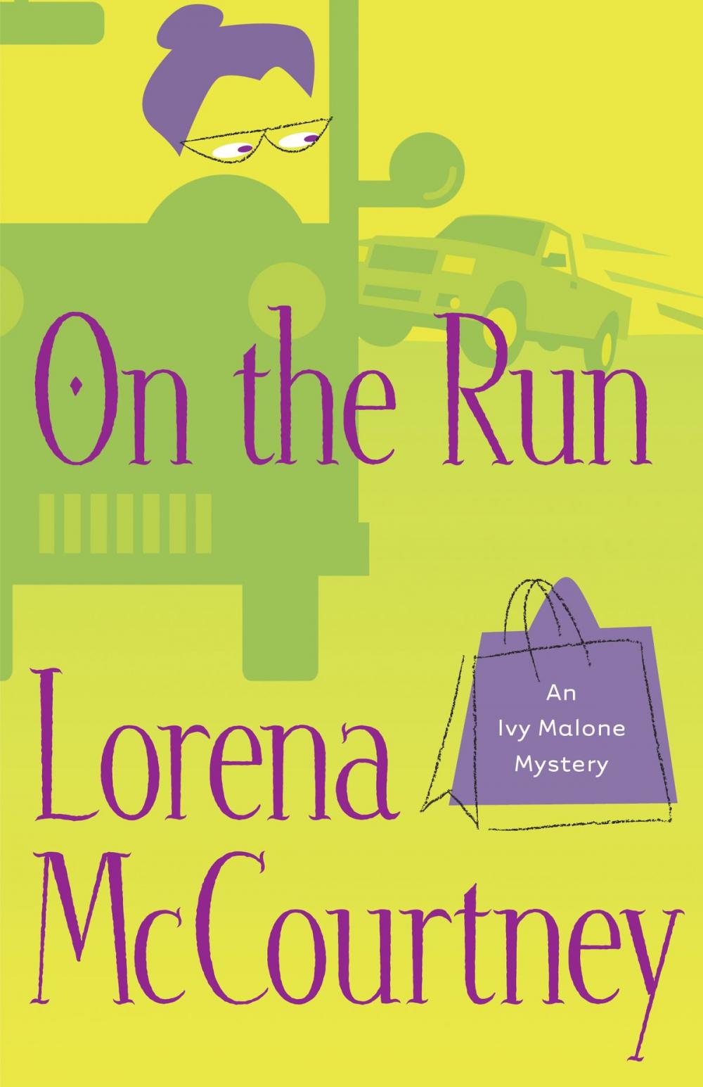 Big bigCover of On the Run (An Ivy Malone Mystery Book #3)