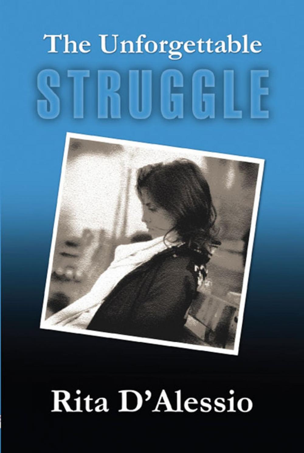 Big bigCover of The Unforgettable Struggle