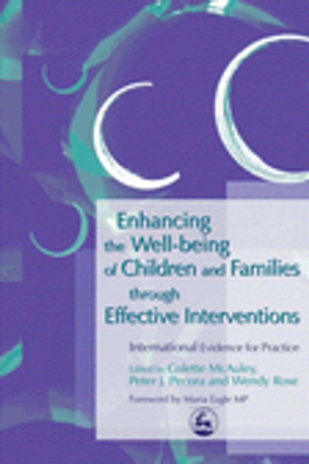 Big bigCover of Enhancing the Well-being of Children and Families through Effective Interventions