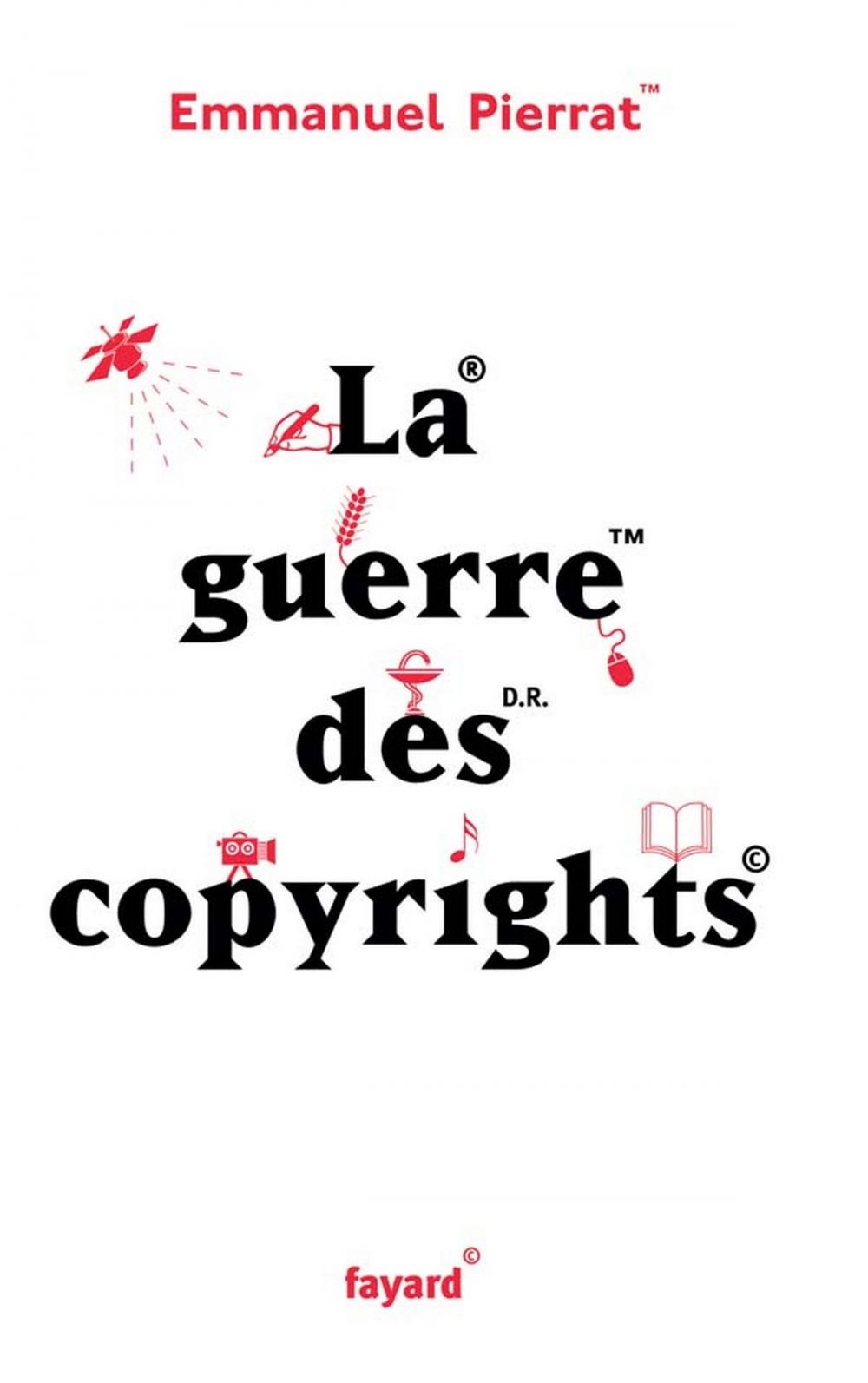 Big bigCover of La guerre des copyrights