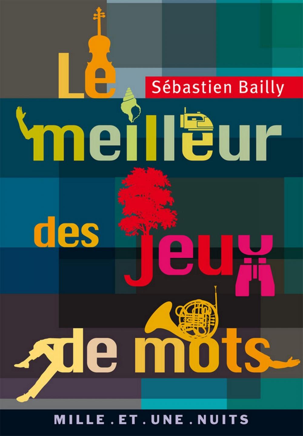 Big bigCover of Le Meilleur des jeux de mots