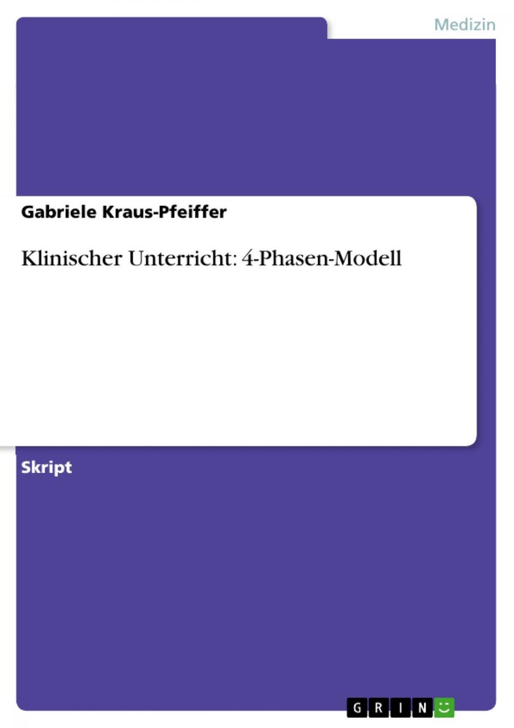 Big bigCover of Klinischer Unterricht: 4-Phasen-Modell