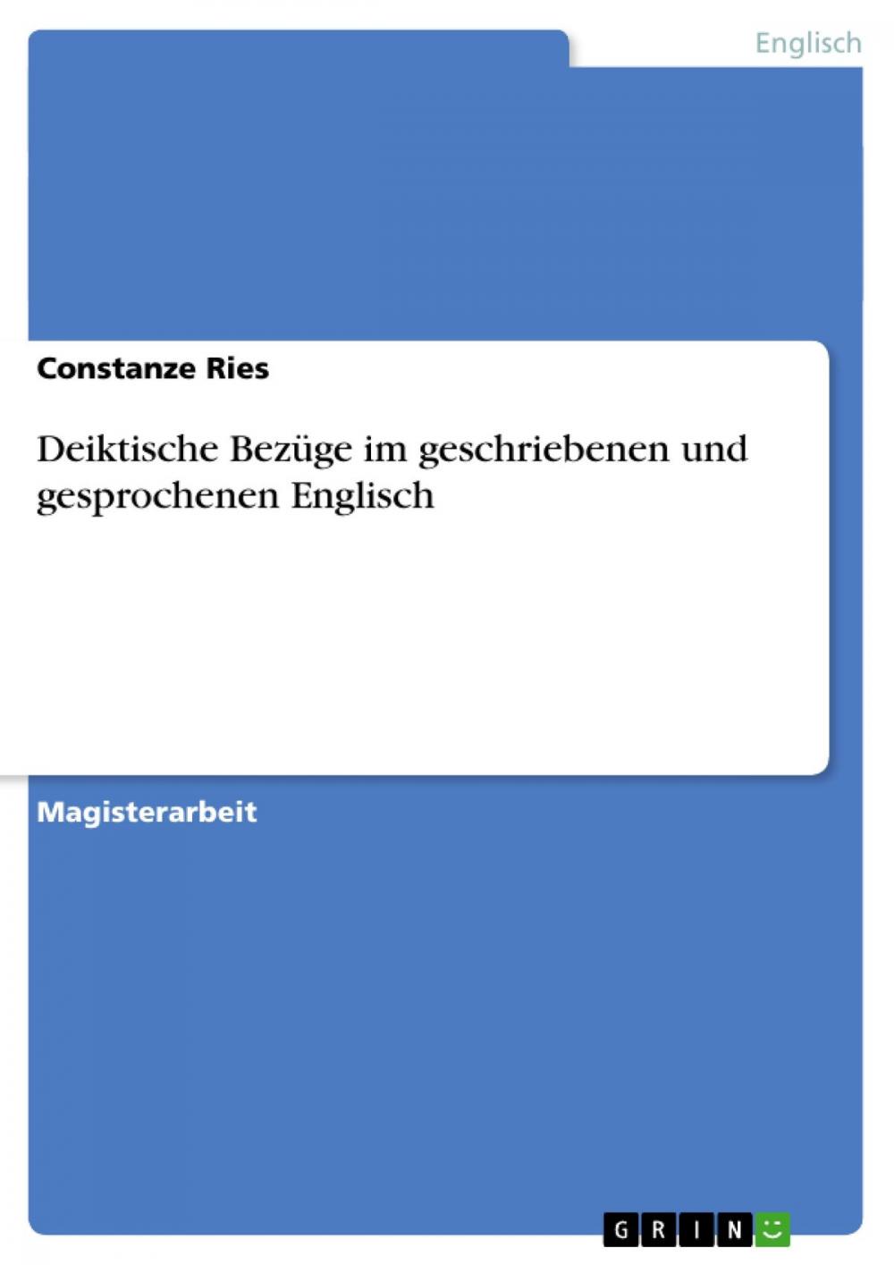 Big bigCover of Deiktische Bezüge im geschriebenen und gesprochenen Englisch