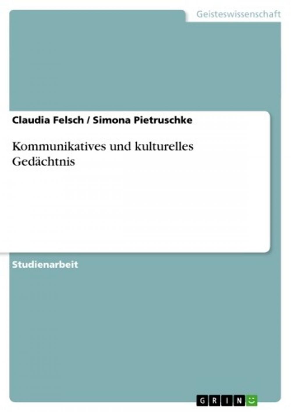 Big bigCover of Kommunikatives und kulturelles Gedächtnis