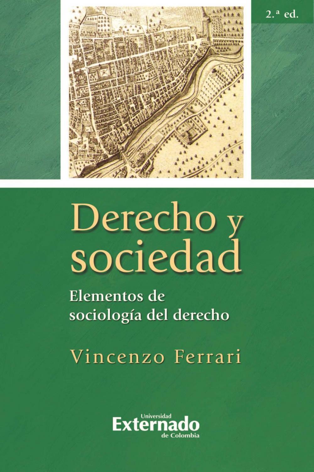 Big bigCover of Derecho y sociedad. Elementos de sociología del derecho, 2.ª ed.