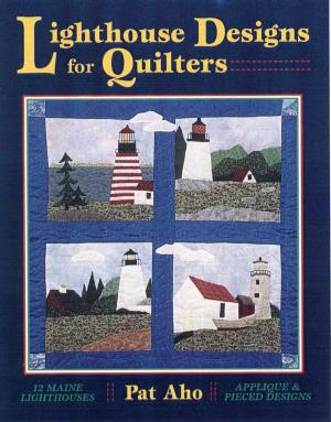 Cover of the book Lighthouse Designs for Quilters by Dahlov Ipcar