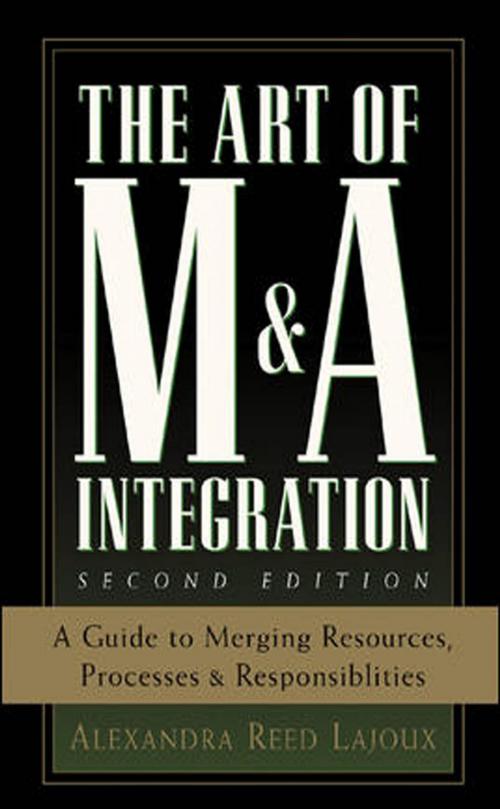 Cover of the book The Art of M&A Integration 2nd Ed by Alexandra Reed Lajoux, McGraw-Hill Education