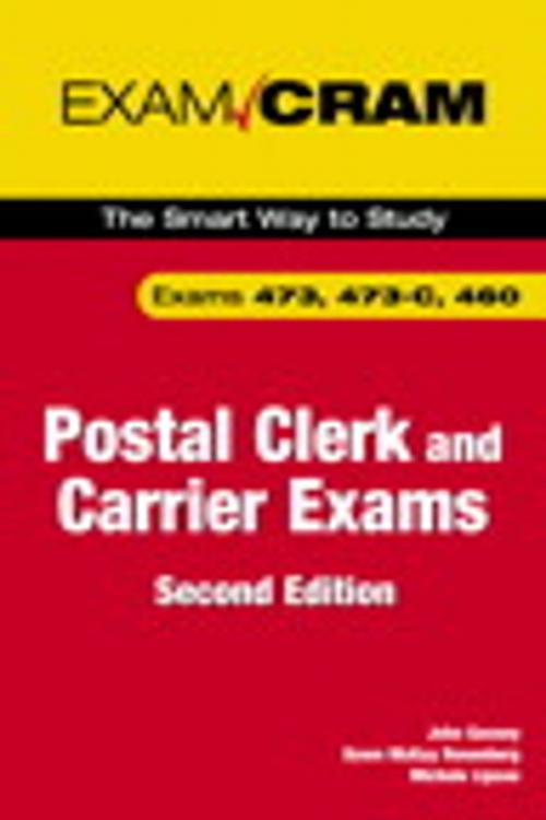 Cover of the book Postal Clerk and Carrier Exam Cram (473, 473-C, 460) by John Gosney, Dawn McKay Rosenberg, Michele Lipson, Pearson Education