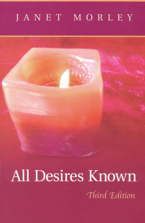 Cover of the book All Desires Known by Janet Morley, Church Publishing Inc.