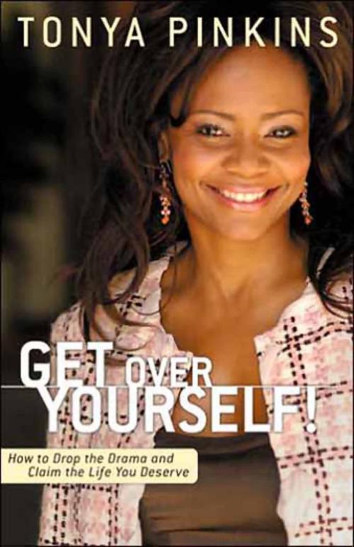 Cover of the book Get Over Yourself! by Tonya Pinkins, Hachette Books