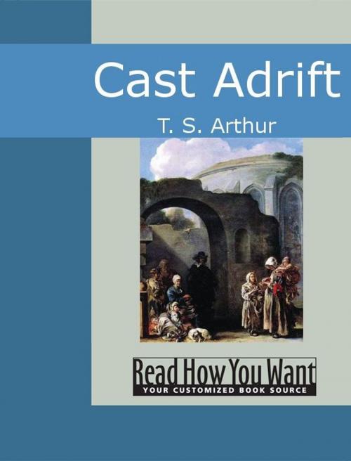 Cover of the book Cast Adrift by Arthur, T. S., ReadHowYouWant