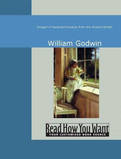 Cover of the book Imogen: A Pastorial Romance From The Ancient British by Godwin, William, ReadHowYouWant