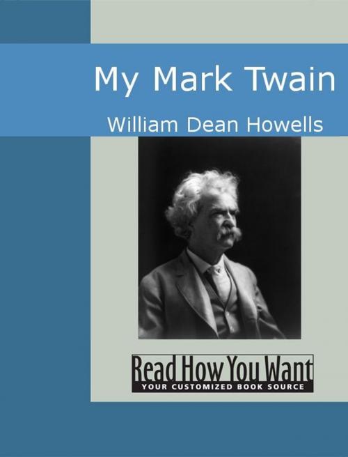 Cover of the book My Mark Twain by Howells, William Dean, ReadHowYouWant